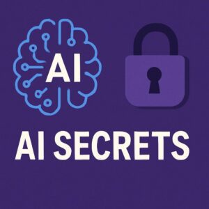 AI secrets